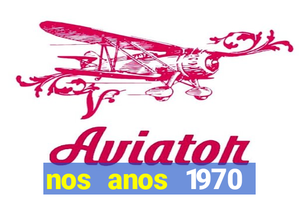 nos anos 1970 valia 50 cruzeiros